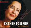 Ester Fellner, Via del Campo